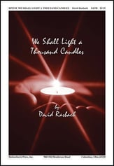We Shall Light a Thousand Candles SATB choral sheet music cover